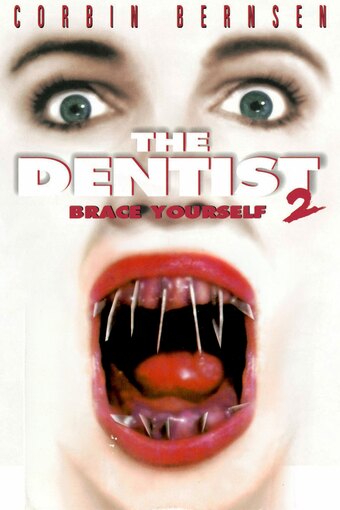 The Dentist 2