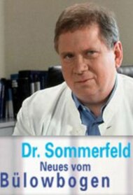 Dr. Sommerfeld – Neues vom Bülowbogen