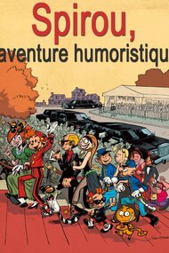 Spirou, l'aventure humoristique