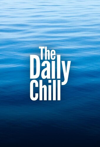 The Daily Chill