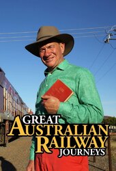 Great Australian Railway Journeys