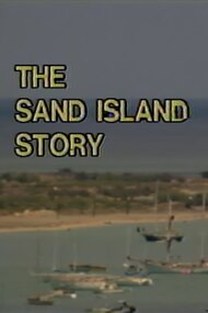 The Sand Island Story