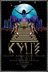 Kylie Minogue: Aphrodite Les Folies - Live in London