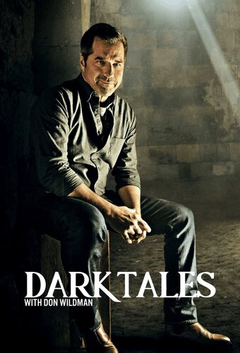 Dark Tales With Don Wildman