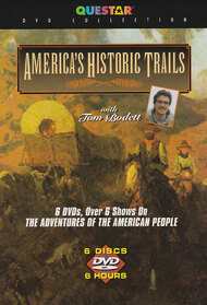 America's Historic Trails with Tom Bodett