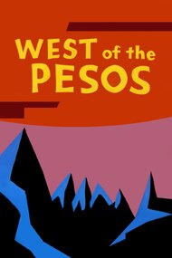 West of the Pesos