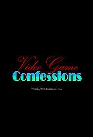 Video Game Confessions