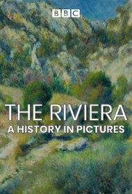 The Riviera: A History in Pictures
