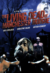 The Living Dead at Manchester Morgue