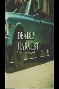 Deadly Harvest