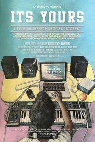 It's Yours: A Film on Hip-Hop and the Internet