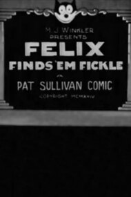 Felix Finds ’Em Fickle