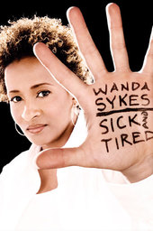 Wanda Sykes: Sick and Tired