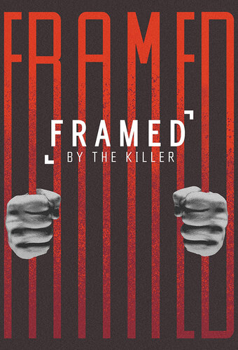 Framed By The Killer