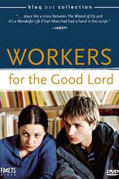 Workers for the Good Lord