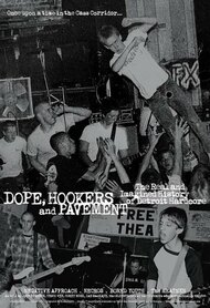Dope, Hookers and Pavement