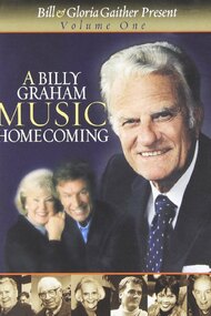 A Billy Graham Music Homecoming Volume 1