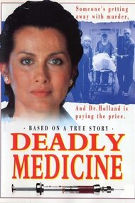 Deadly Medicine