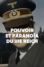 Pouvoir et paranoïa du IIIe Reich