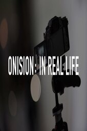 Onision: In Real Life