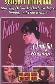 Eaten Alive: A Tasteful Revenge