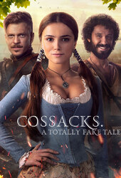 Cossacks. A Totally Fake Tale