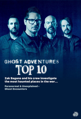 Ghost Adventures: Top 10