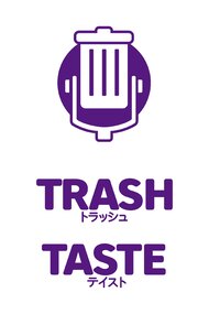 Trash Taste