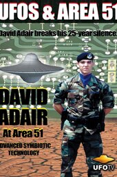 David Adair at Area 51 - Advanced Symbiotic Technology