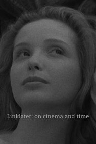 Linklater // On Cinema & Time