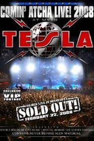 Tesla - Comin' Atcha Live! 2008