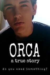 ORCA: A True Story