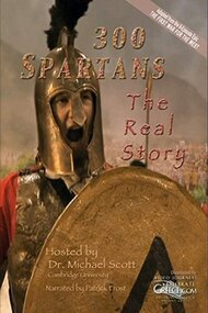 300 Spartans: The Real Story