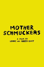 Mother Schmuckers