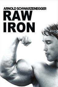 Raw Iron: The Making of 'Pumping Iron'