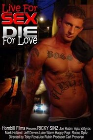Live for Sex... Die for Love (2007)