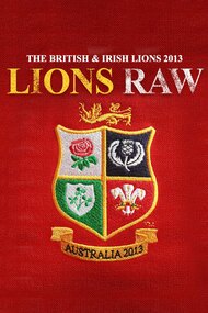 The British & Irish Lions 2013: Lions Raw