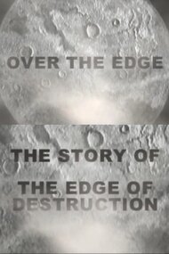 Over the Edge: The Story of 