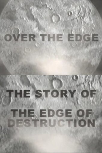 Over the Edge: The Story of "The Edge of Destruction"