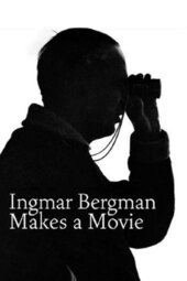 Ingmar Bergman Makes A Movie