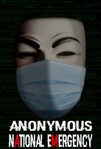 Anonymous: National Emergency