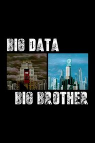 Big Data, Big Brother