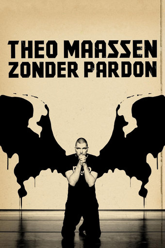 Theo Maassen: Zonder Pardon