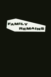 Family Remains