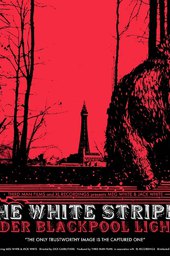 The White Stripes: Under Blackpool Lights