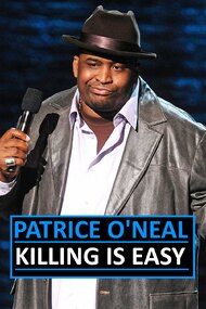 Patrice O'Neal: Killing Is Easy