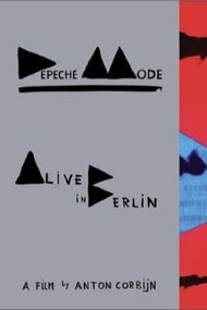 Depeche Mode: Alive in Berlin