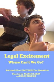 Legal Excitement: Where Can’t We Go?