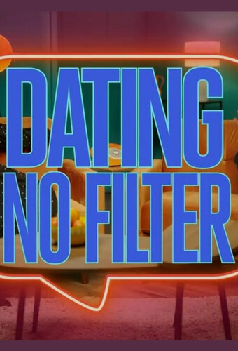 Dating: No Filter (UK)