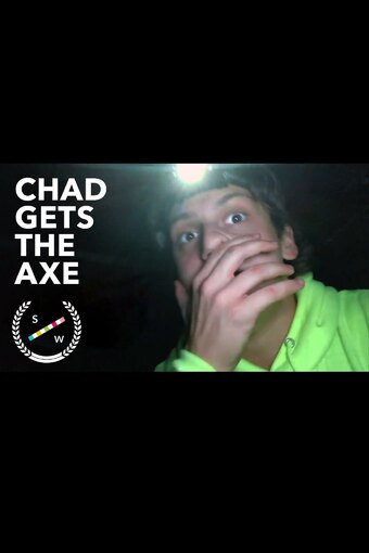 Chad Gets The AxE